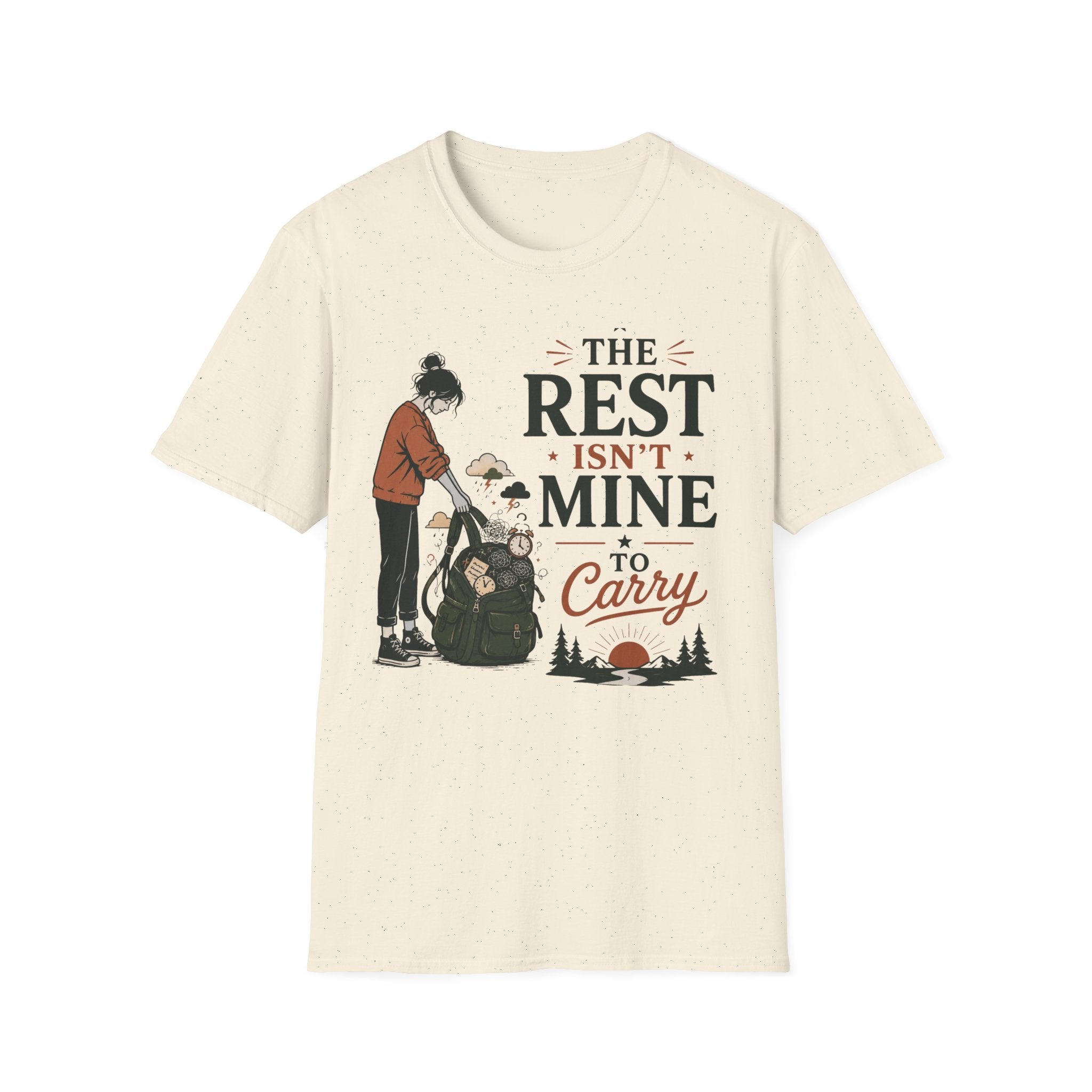 The Rest Isn't Mine To Carry T-Shirt