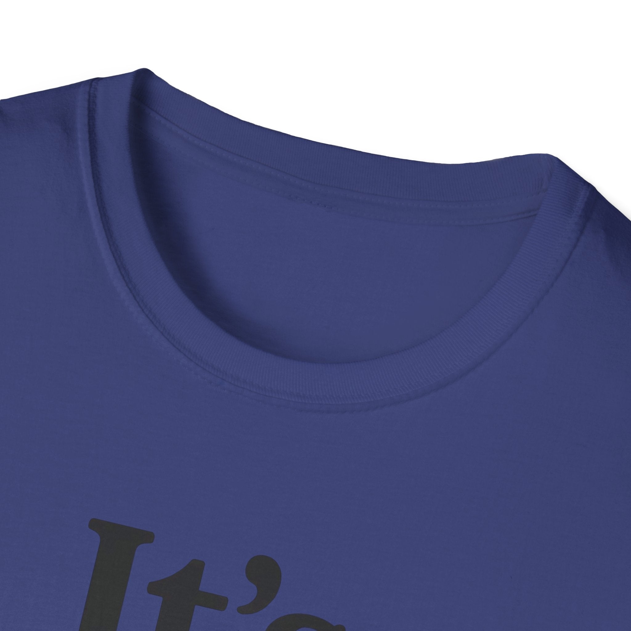It's Ok T-Shirt