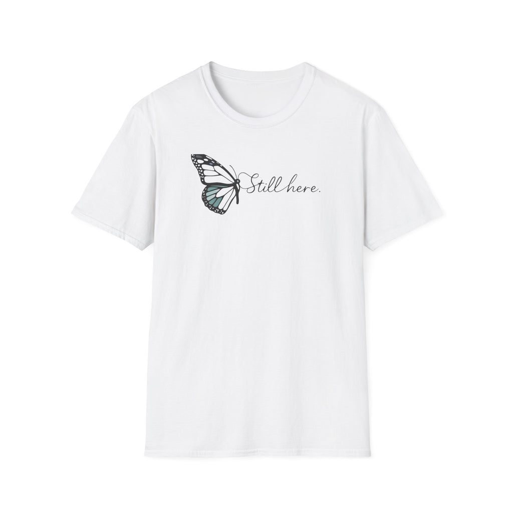 Still Here Butterfly T-Shirt