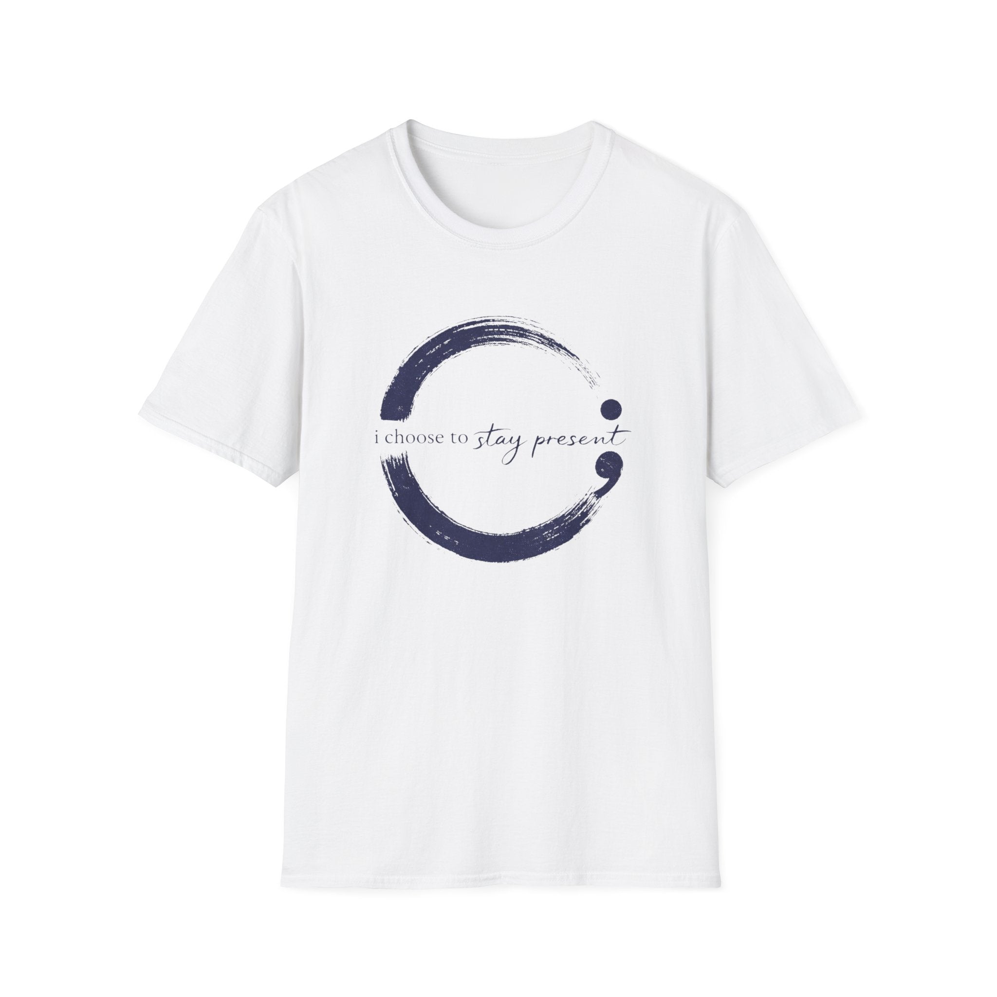 I Choose To Stay Present T-Shirt