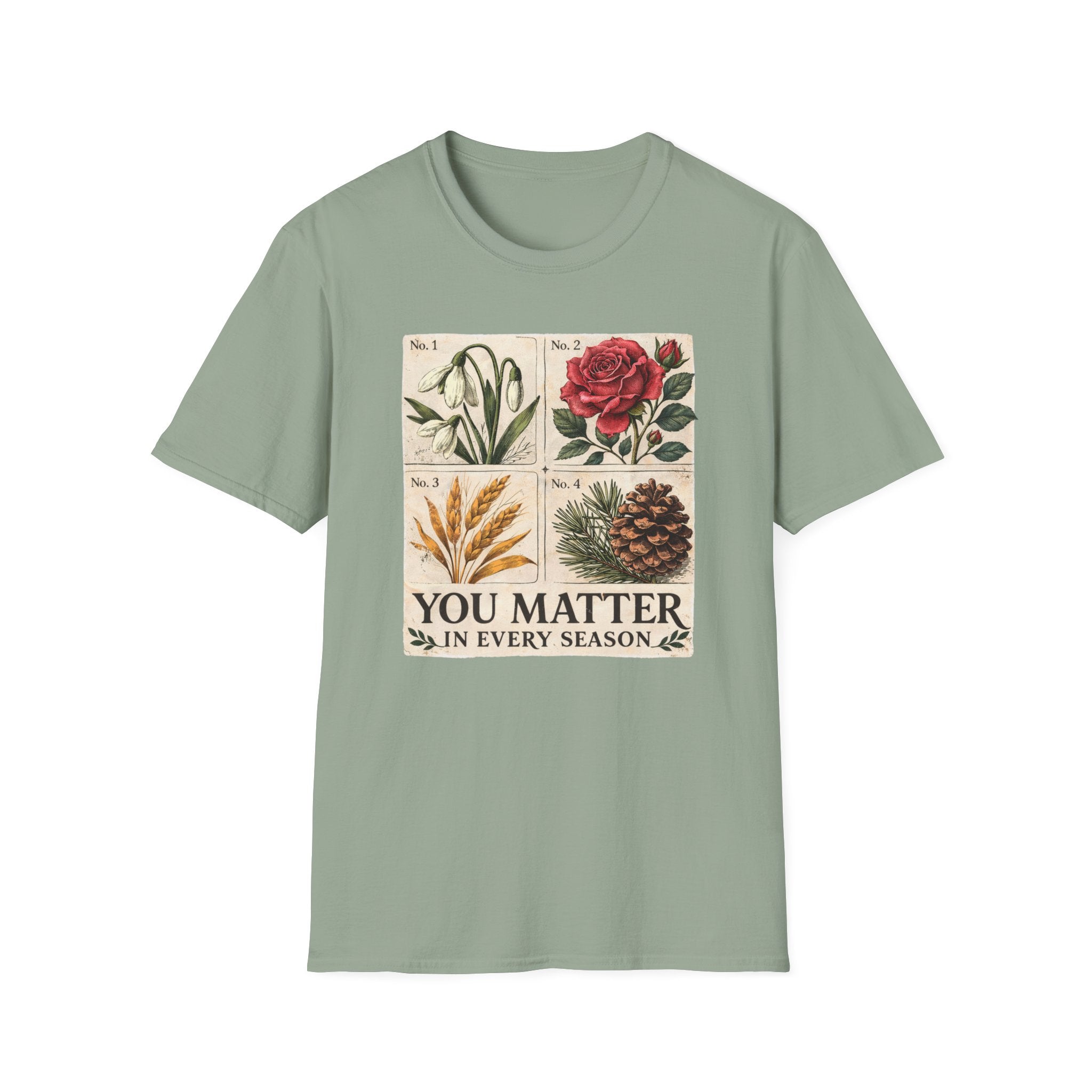 You Matter In Every Season T-Shirt