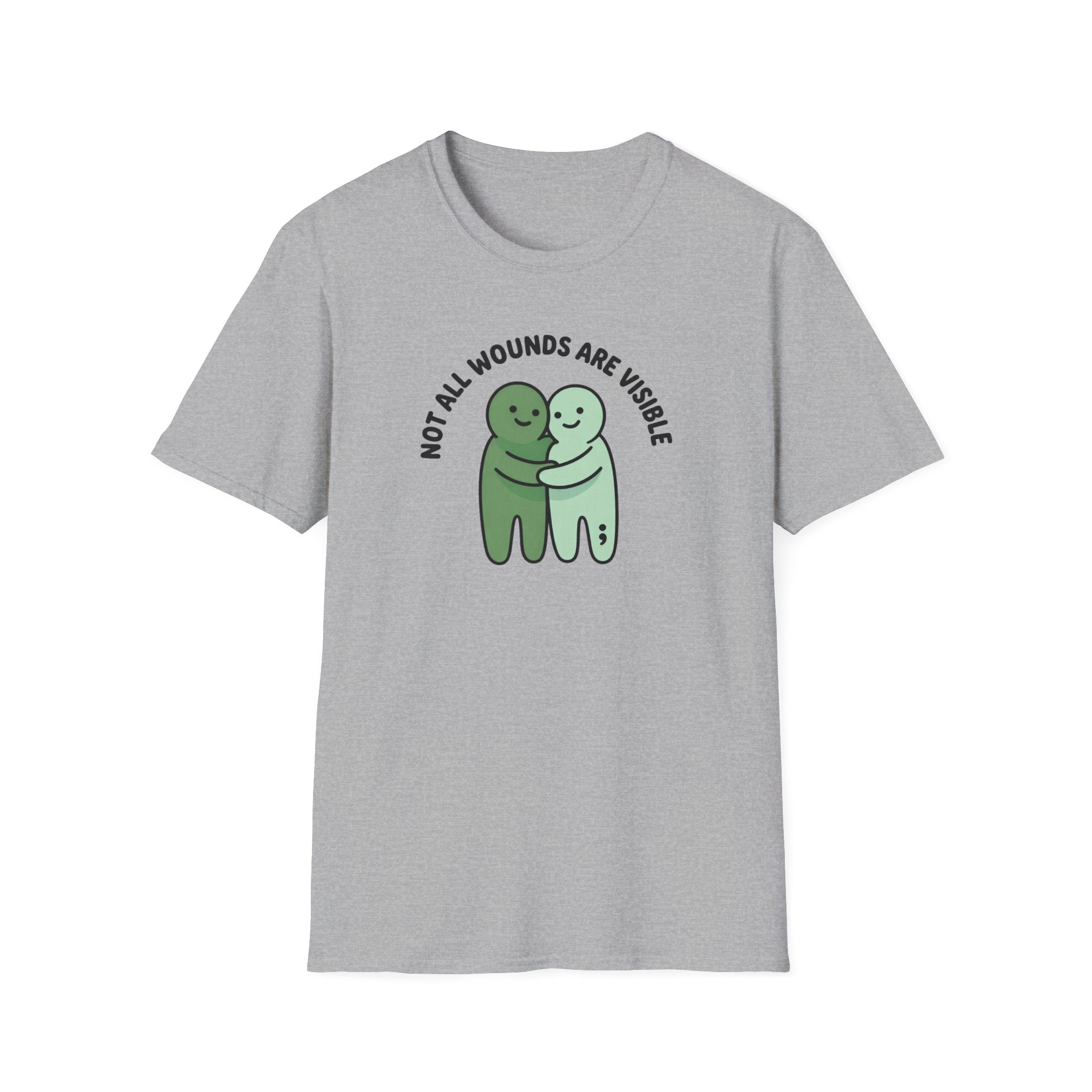 Not All Wounds Hug T-Shirt