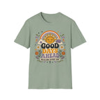 Good Days Ahead Healing T-Shirt