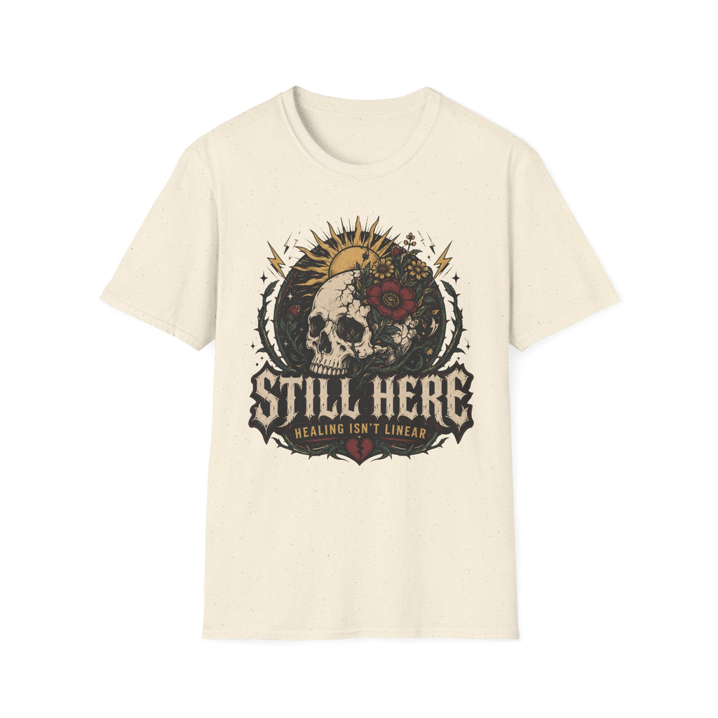 Still Here Dark T-Shirt