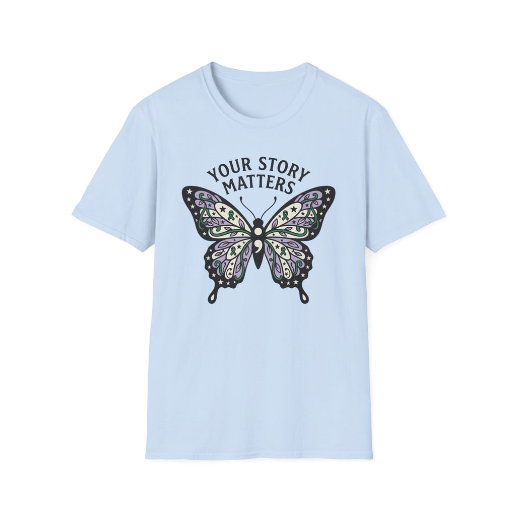 Your Story Matters Butterfly T-Shirt