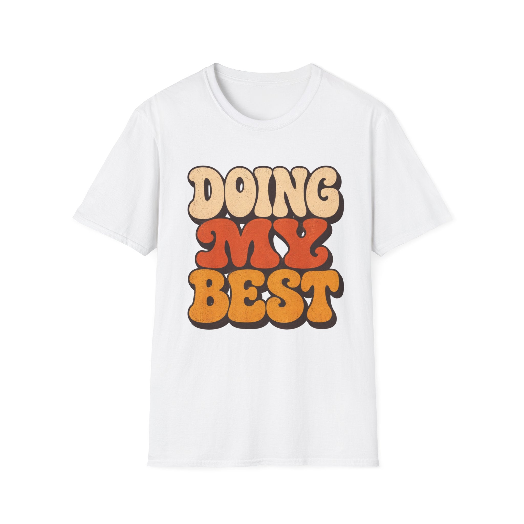 Doing My Best Bold T-Shirt