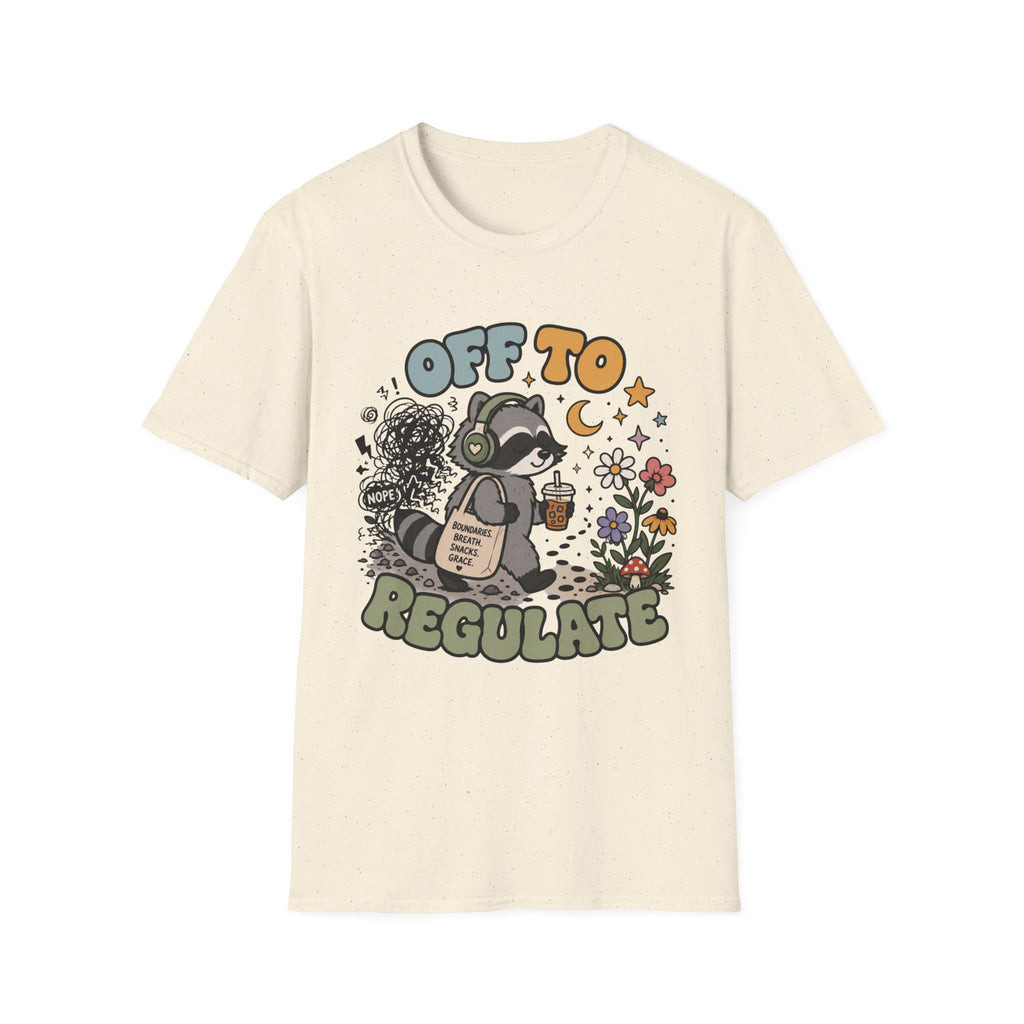Off To Regulate Raccoon T-Shirt