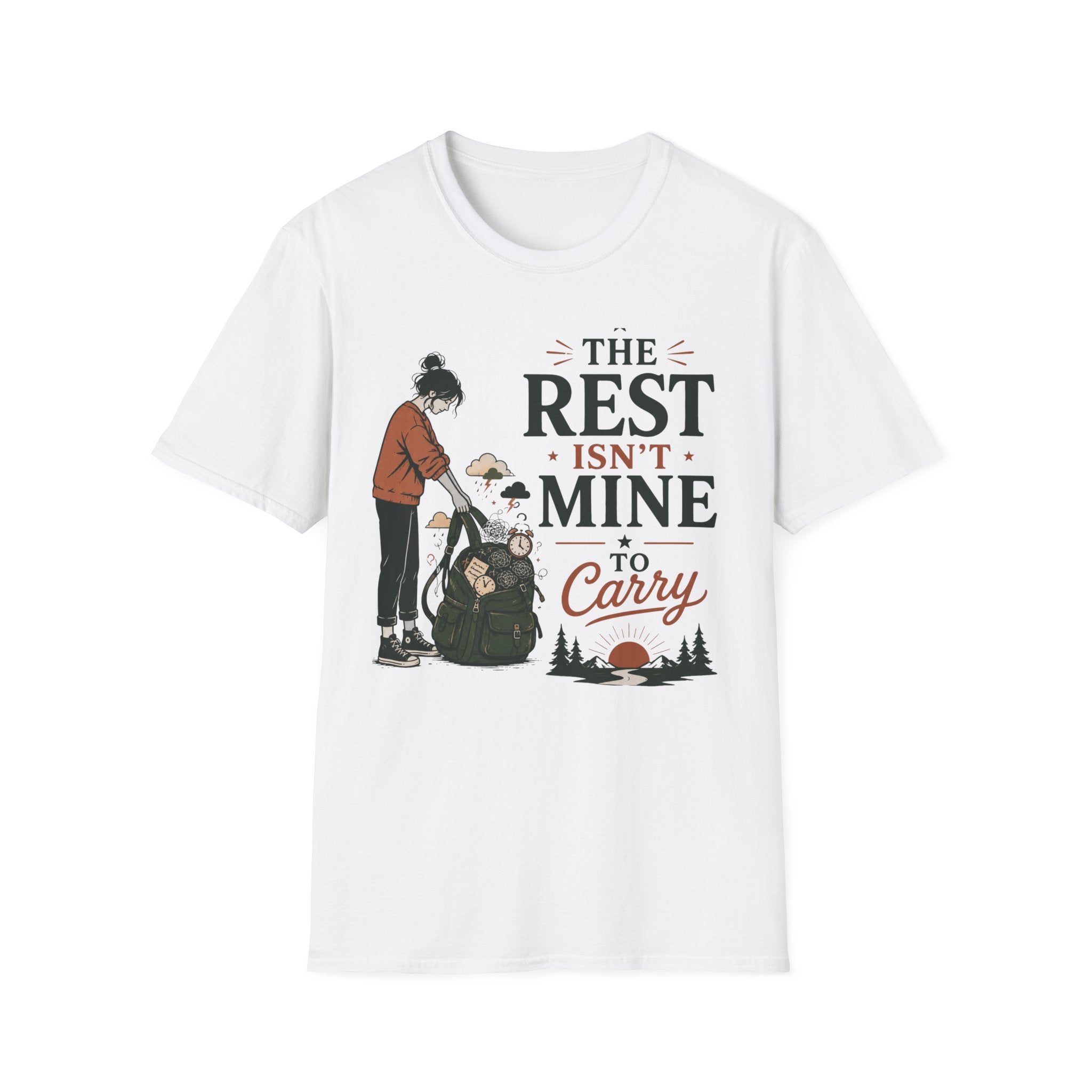 The Rest Isn't Mine To Carry T-Shirt