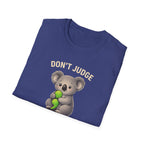 Don't Judge KoalaT-Shirt