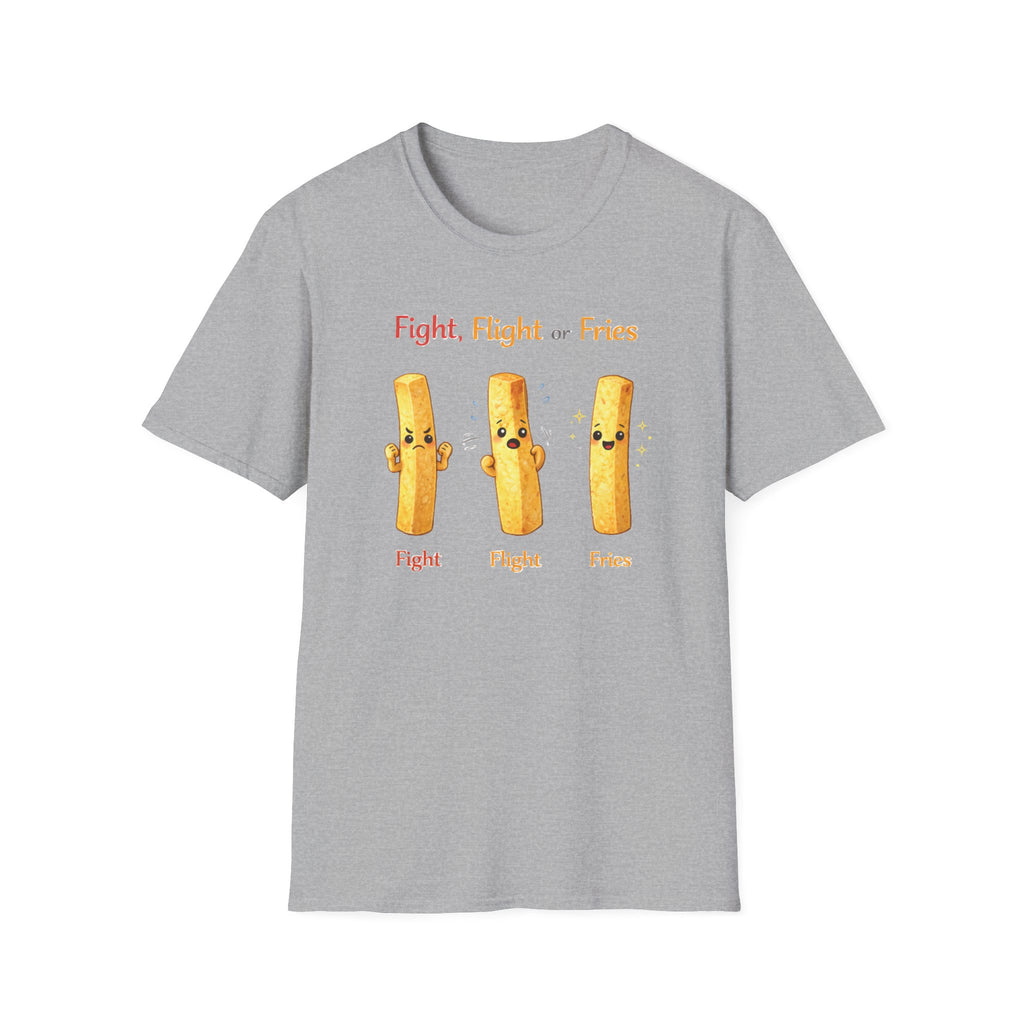 Fight Flight Or Fries T-Shirt