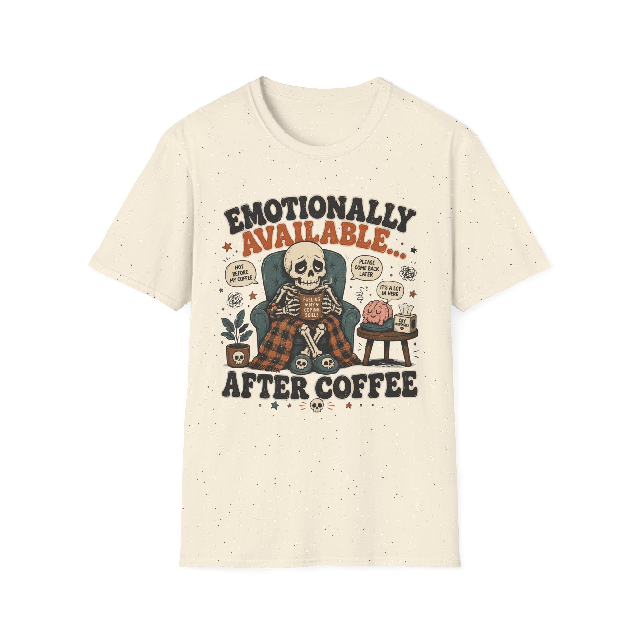 Emotionally Available After Coffee V3 T-Shirt