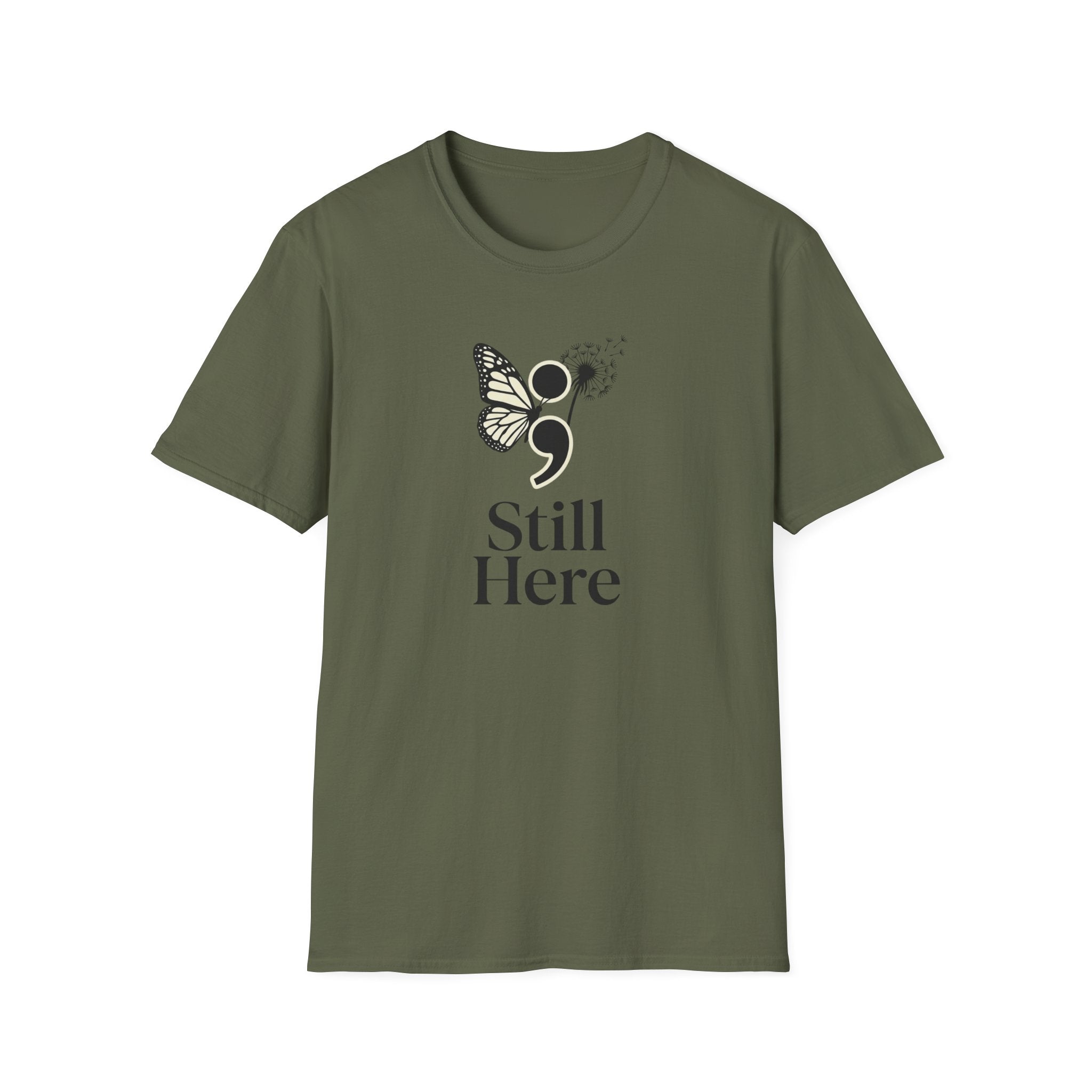 Still Here T-Shirt