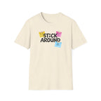 Stick Around Post Its T-Shirt