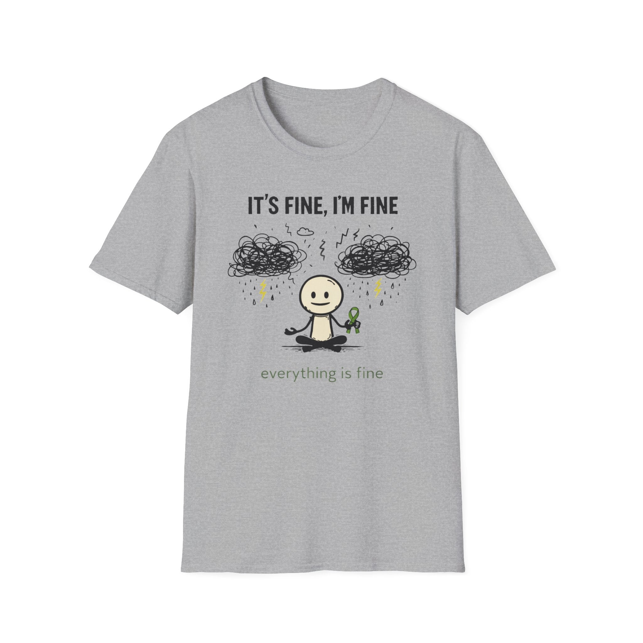 Everything Is Fine T-Shirt
