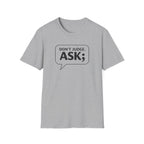 Don't Judge Ask T-Shirt