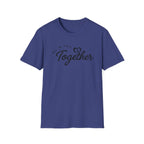 All In This Together T-Shirt
