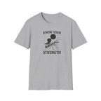 Know Your Strength Ant T-Shirt