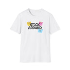 Stick Around Post Its T-Shirt