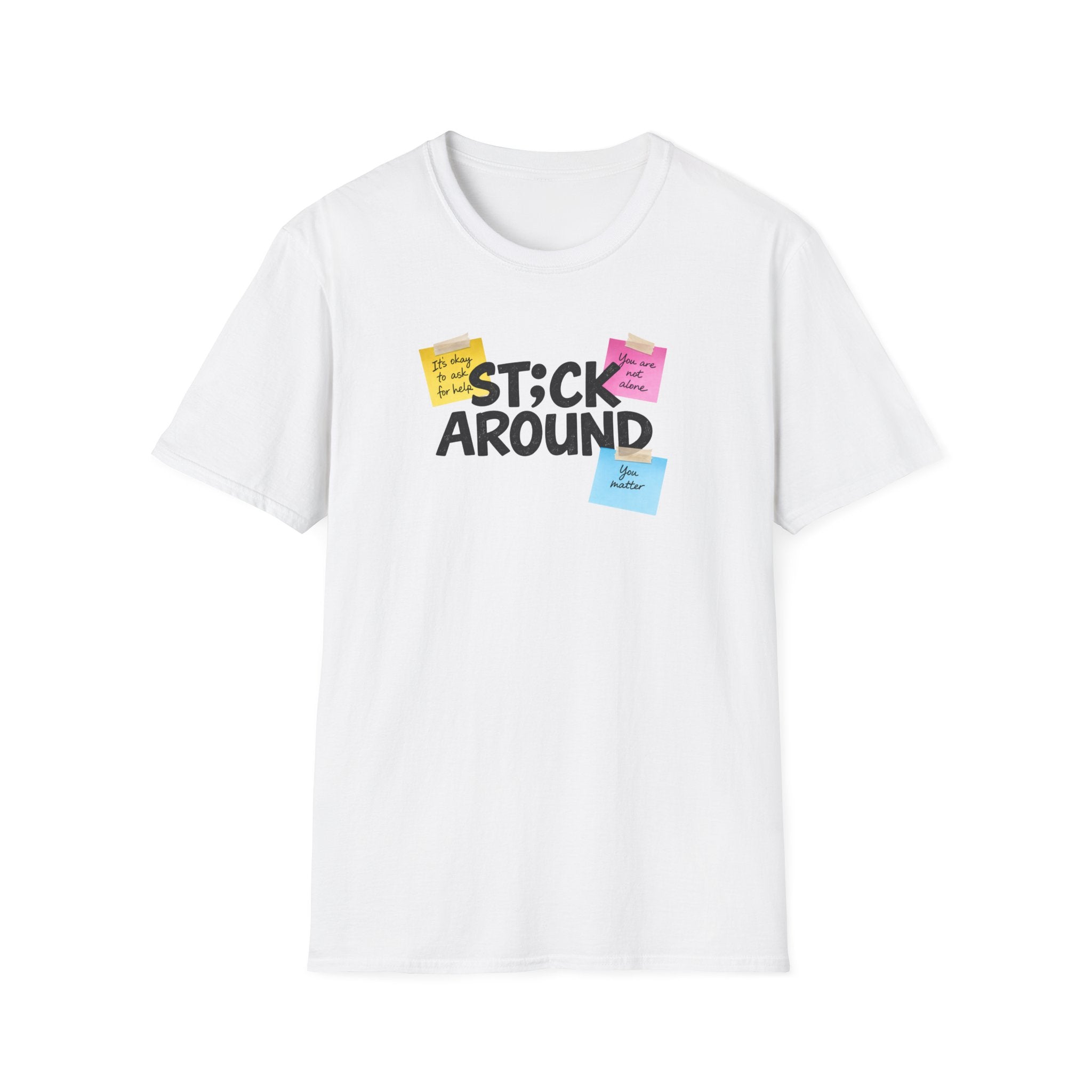 Stick Around Post Its T-Shirt