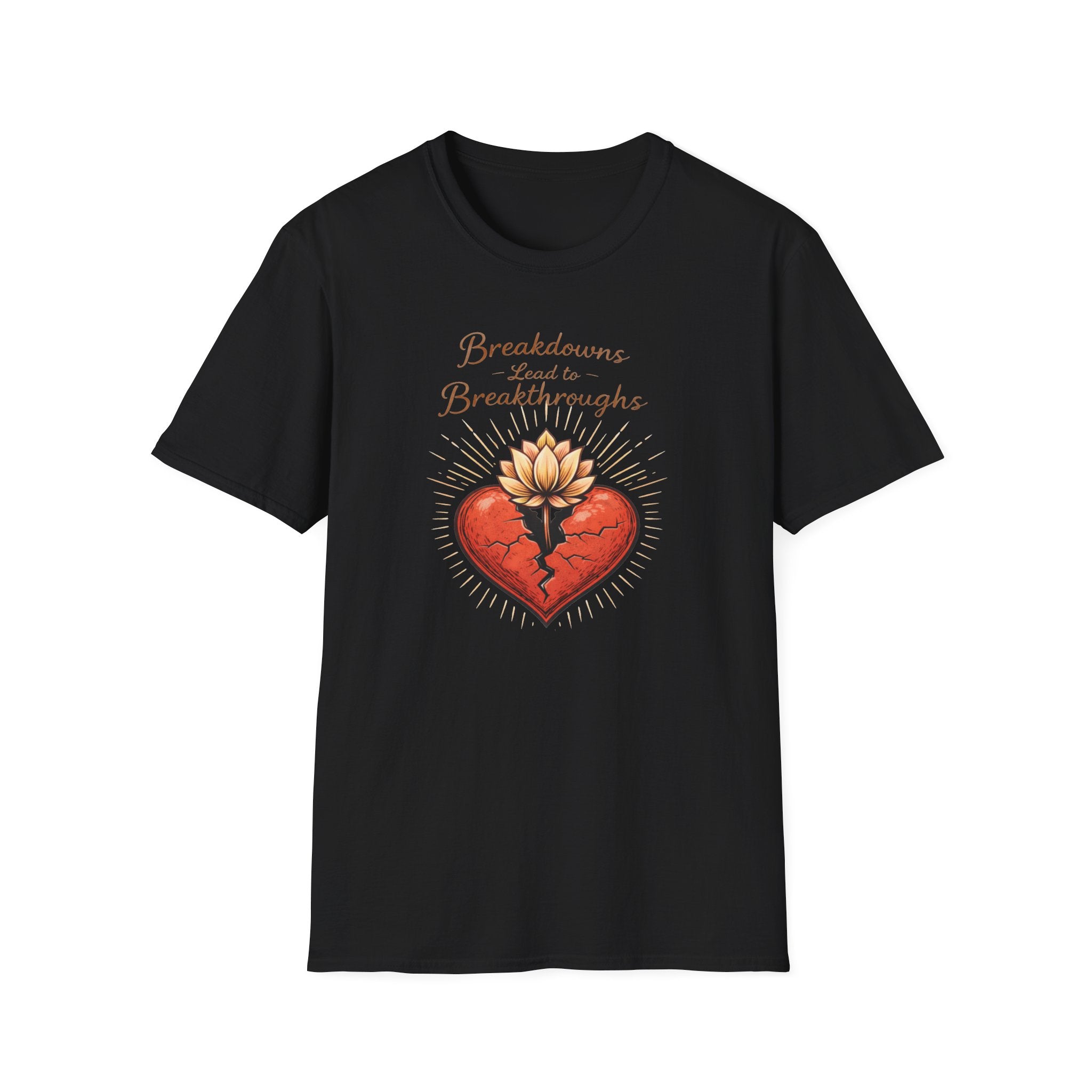 Breakdowns Lead to Breakthroughs T-Shirt