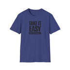 Take It Easy T-Shirt