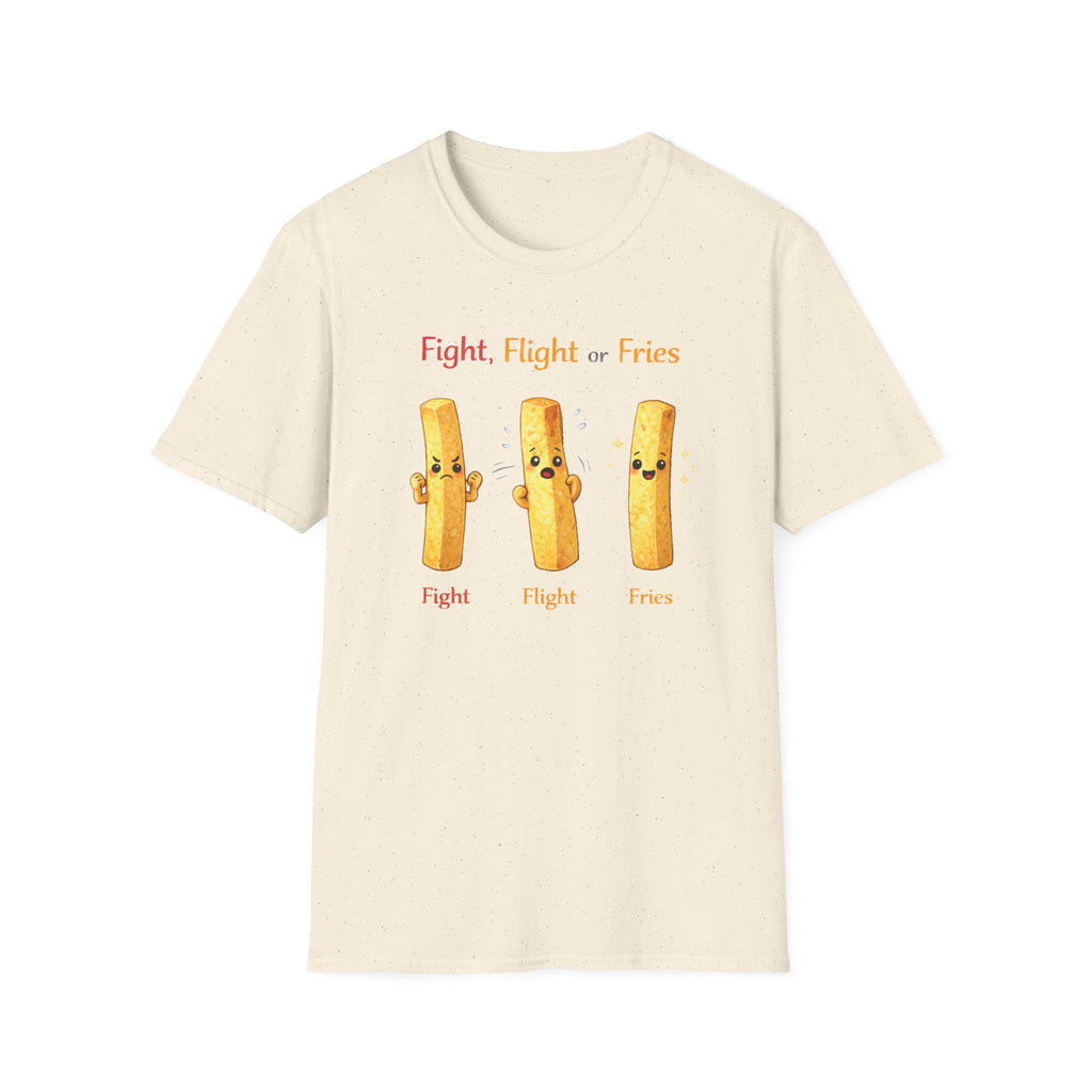 Fight Flight Or Fries T-Shirt