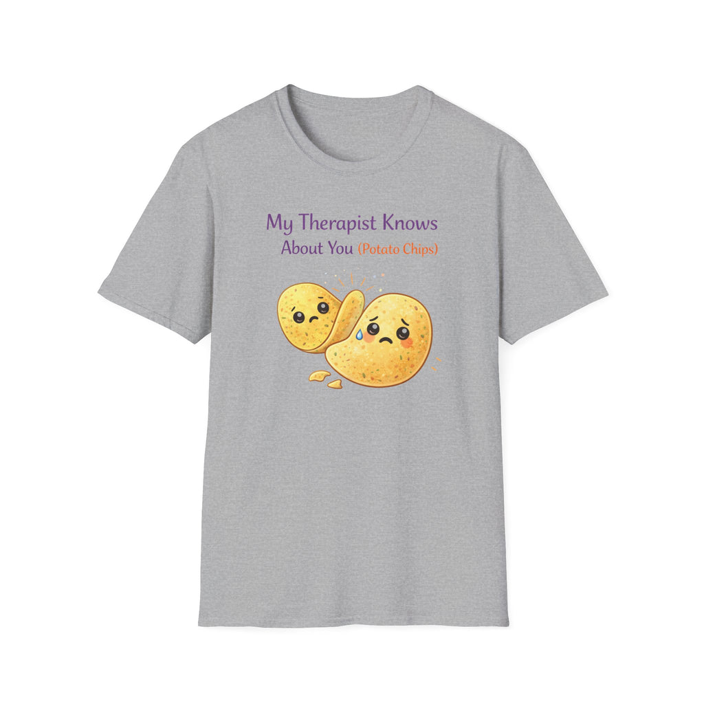 My Therapist Knows About You T-Shirt