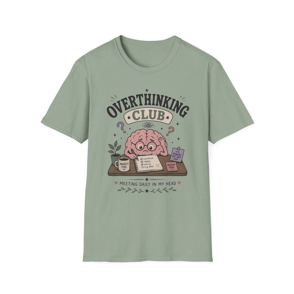 Overthinking Club Meeting T-Shirt