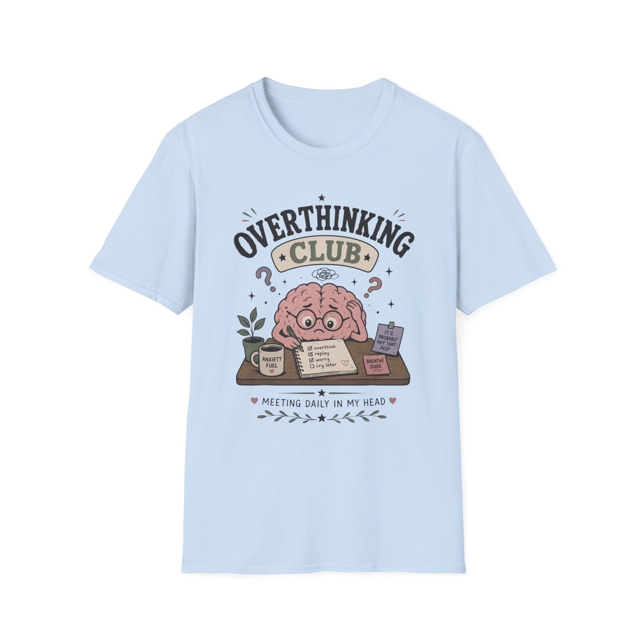 Overthinking Club Meeting T-Shirt