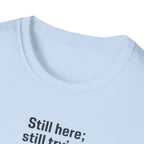 Still Here Still Trying Anchor T-Shirt