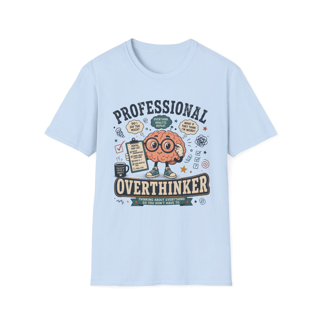 Professional Overthinker V1 T-Shirt