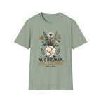 Not Broken Still Growing T-Shirt