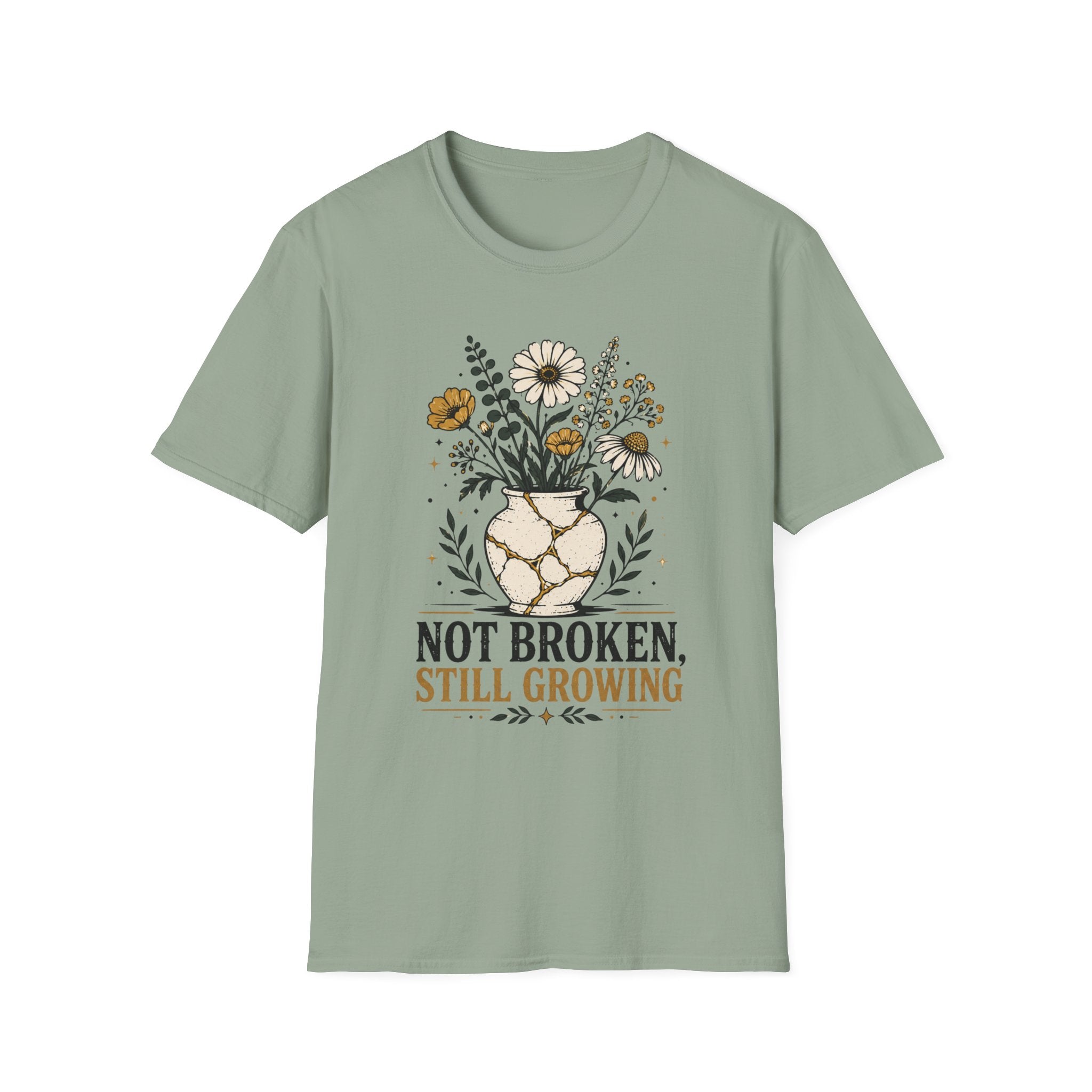Not Broken Still Growing T-Shirt