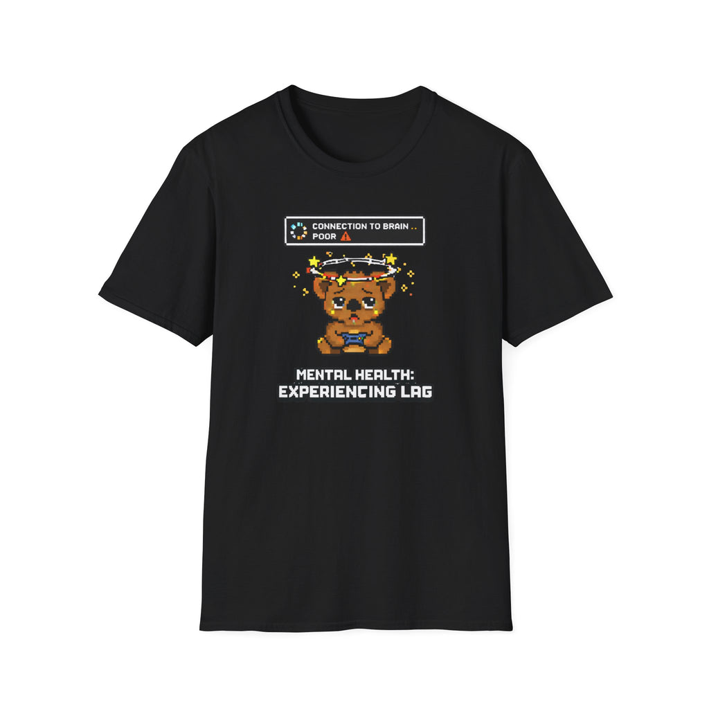 Mental Health Experiencing Lag T-Shirt