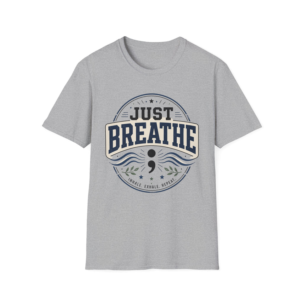 Just Breathe T-Shirt