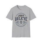 Just Breathe T-Shirt