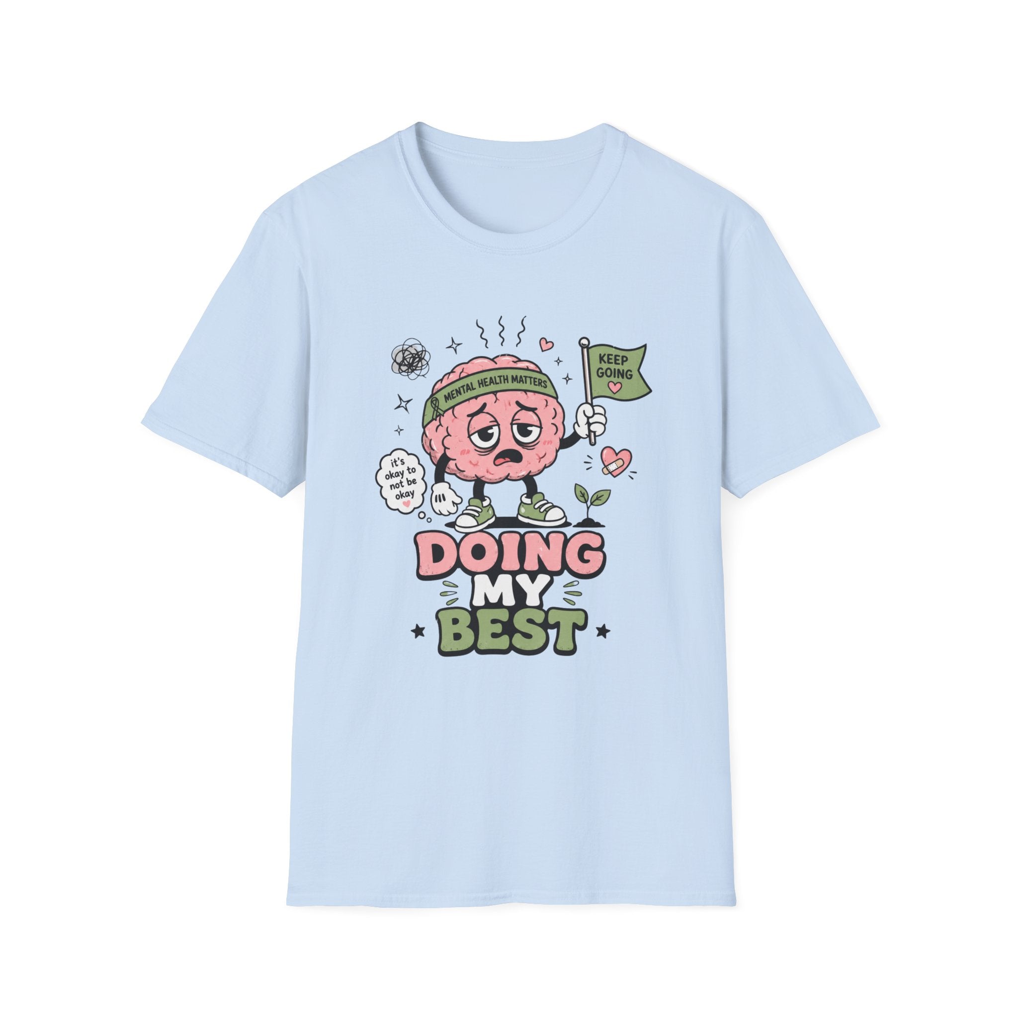 Doing My Best Keep Going T-Shirt