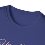 You Can and You Will T-Shirt