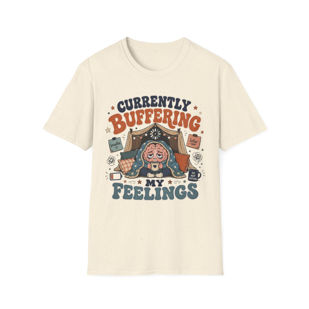 Buffering Feelings T-Shirt