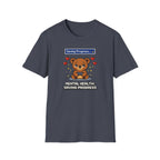 Mental Health Saving Progress T-Shirt