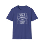 Don't Judge The Chapter T-Shirt