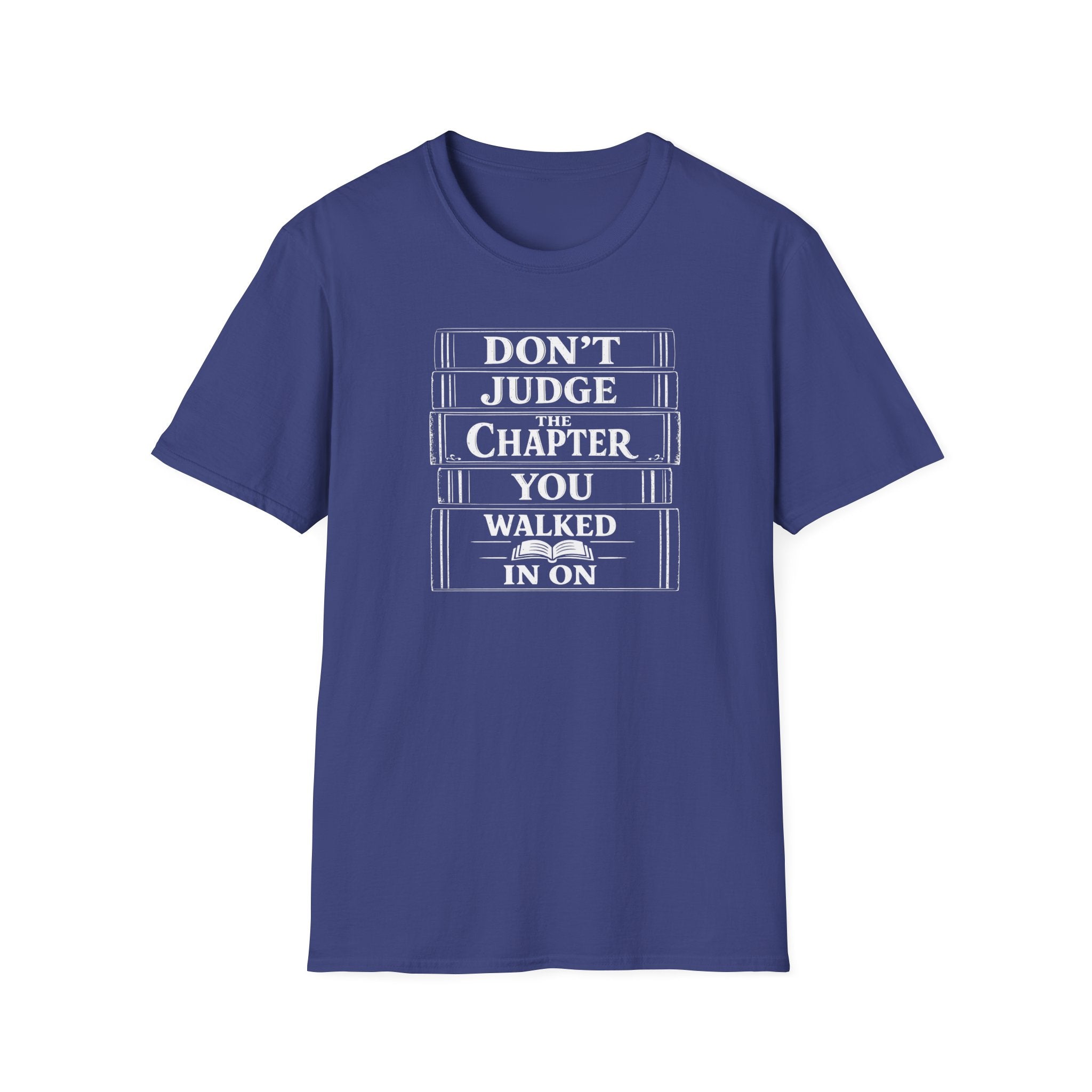 Don't Judge The Chapter T-Shirt