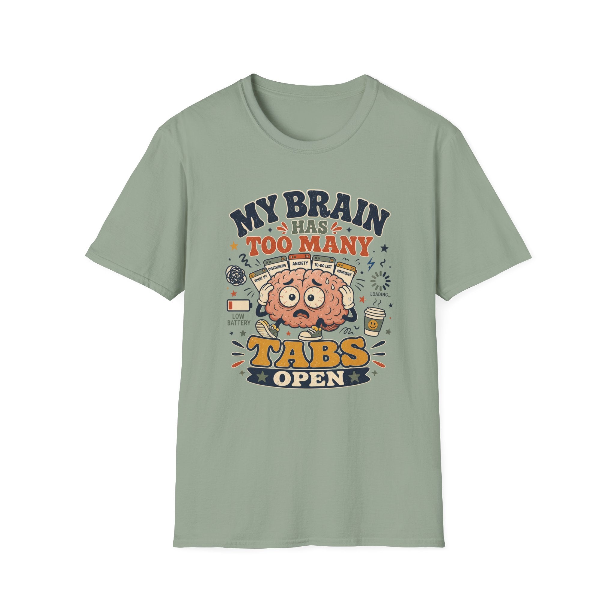 Too Many Tabs Open Brain T-Shirt