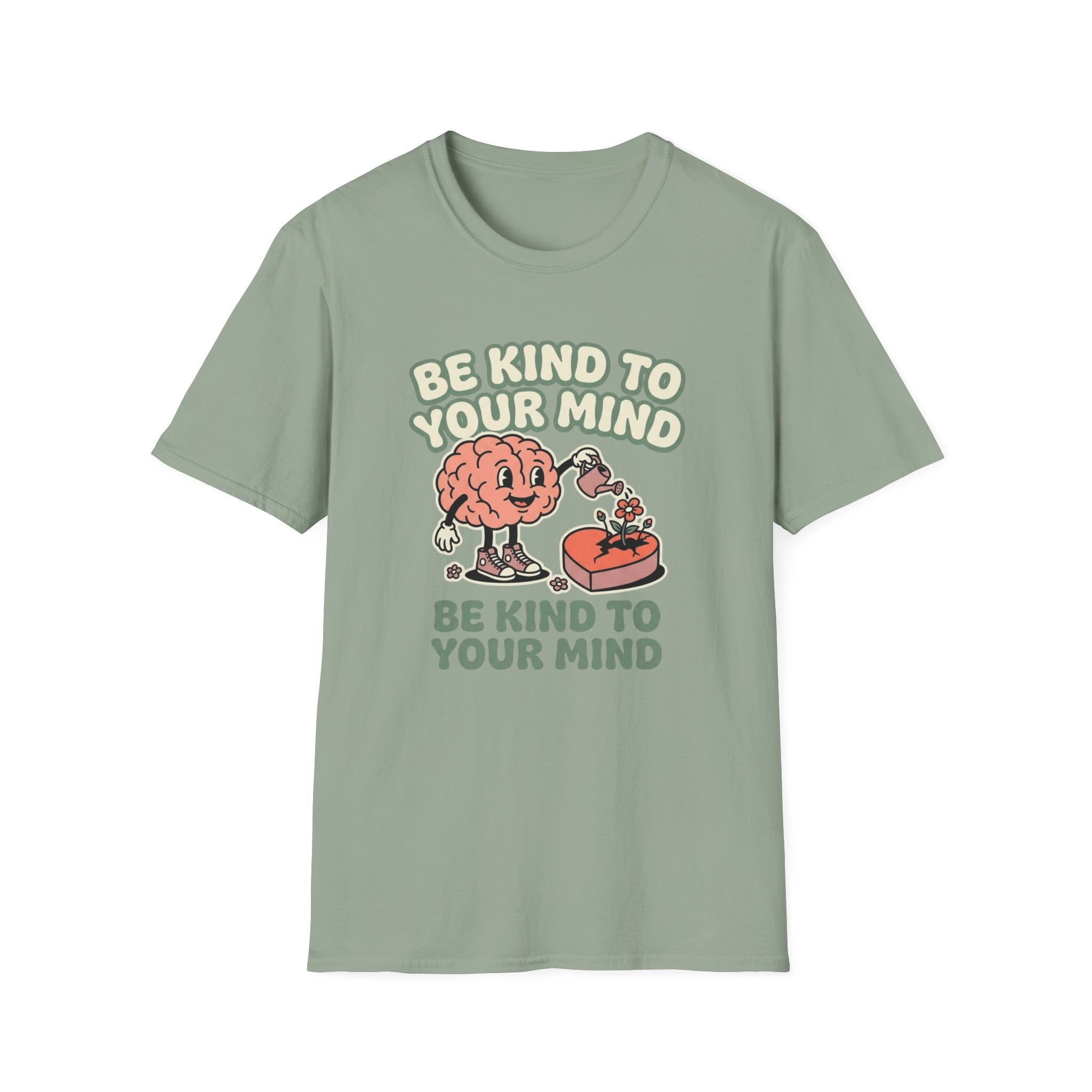 Be Kind to Your Mind Heart T-Shirt