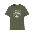 Don't Judge The Chapter T-Shirt