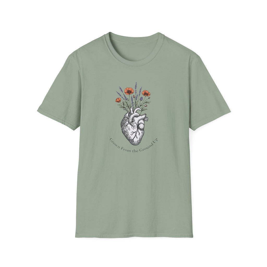 Grow From The Ground Up T-Shirt