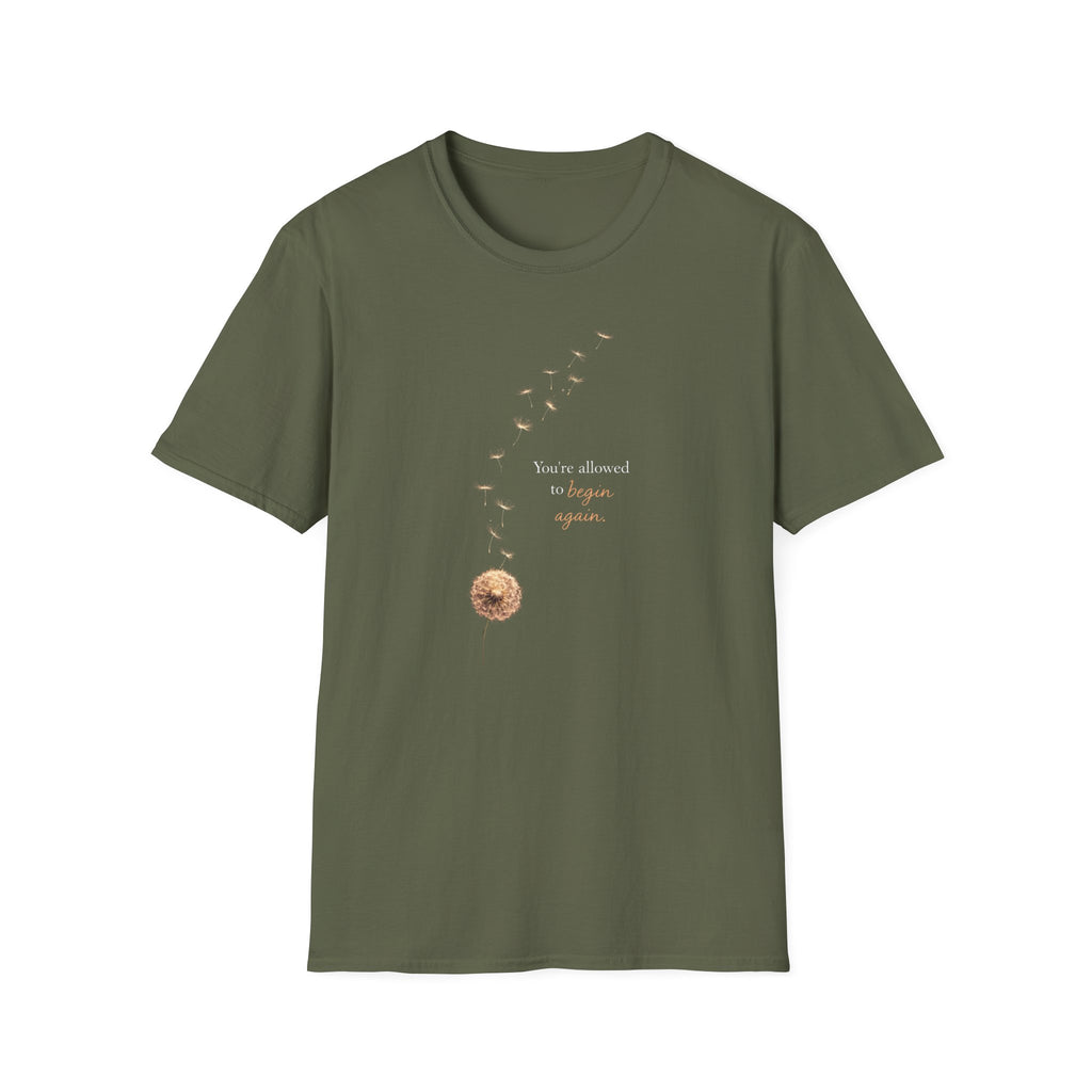 You're Allowed To Begin Again T-Shirt