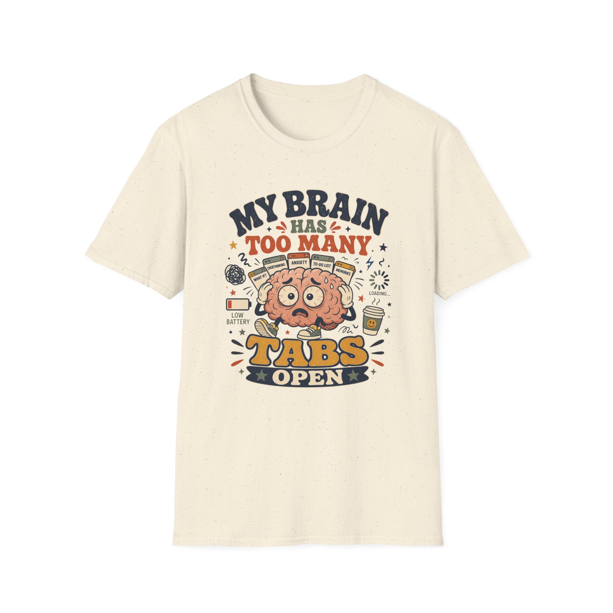 Too Many Tabs Open Brain T-Shirt