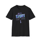 Your Story T-Shirt