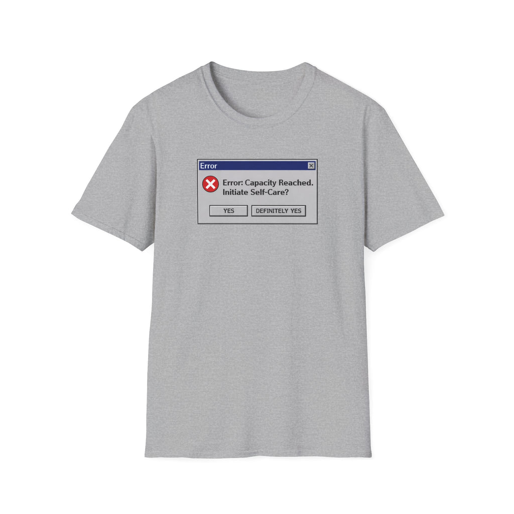 Error Capacity Reached T-Shirt
